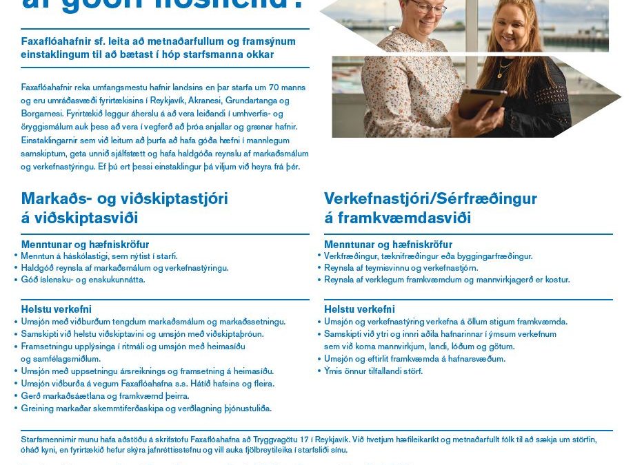 Faxaflóahafnir sf. auglýsa til umsóknar störf hjá viðskiptasviði og framkvæmdasviði fyrirtækisins.